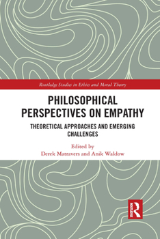 Paperback Philosophical Perspectives on Empathy: Theoretical Approaches and Emerging Challenges Book