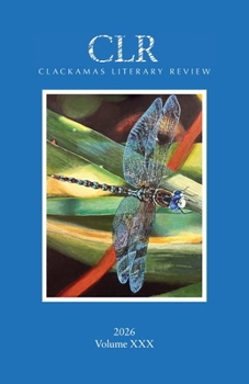 Paperback Clackamas Literary Review XXX Book