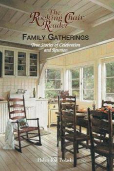 Paperback Rocking Chair Reader: Family Gatherings Book