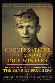 Paperback Conversations with Major Dick Winters: Life Lessons from the Commander of the Band of Brothers Book