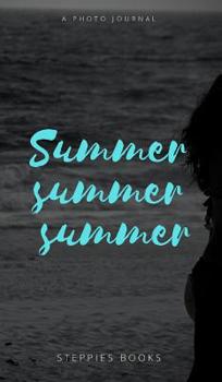 Hardcover Summer summer summer Book
