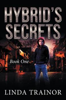 Paperback Hybrid's Secrets: Book One Book