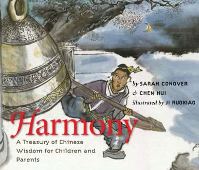 Paperback Harmony: A Treasury of Chinese Wisdom for Children and Parents Book