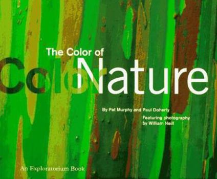 Paperback The Color of Nature: An Exploratorium Book