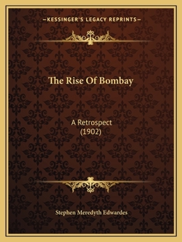 The Rise of Bombay: A Retrospect