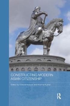 Paperback Constructing Modern Asian Citizenship Book