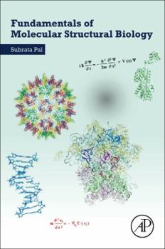 Paperback Fundamentals of Molecular Structural Biology Book