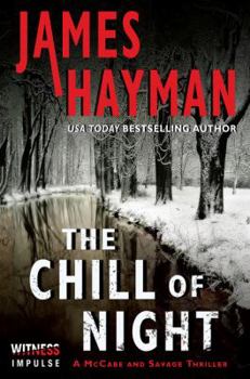 The chill of night - Book #2 of the McCabe & Savage Thriller