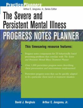 Paperback The Severe and Persistent Mental Illness Progress Notes Planner Book