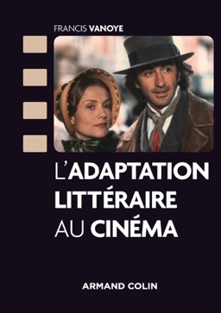 Paperback L'adaptation littéraire au cinéma [French] Book