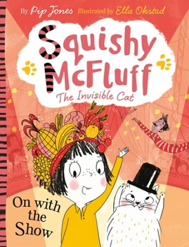 Paperback Squishy McFluff: On with the Show Book
