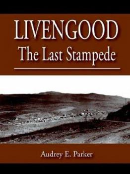 Paperback Livengood The Last Stampede Book