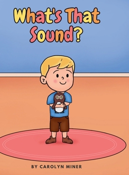 Hardcover What's That Sound? Book