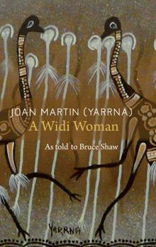Paperback Joan Martin (Yarrna): A Widi Woman Book