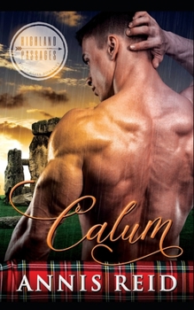 Paperback Calum: A Clean Time Travel Highland Romance Book