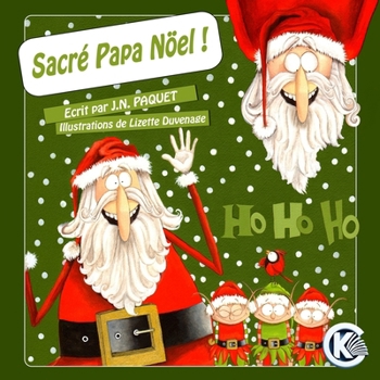 Paperback Sacré Papa Noël ! [French] Book