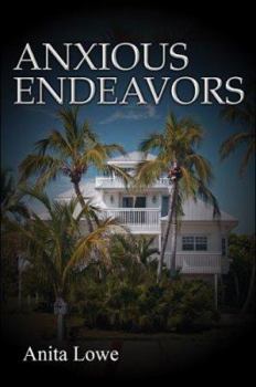 Paperback Anxious Endeavors Book