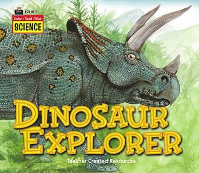 Paperback Listen-Read-Think Science: Dinosaur Explorer Book