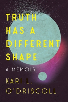 Paperback Truth Has a Different Shape Book