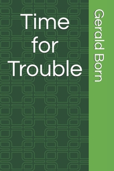 Paperback Time for Trouble Book