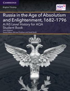 Paperback A/As Level History for Aqa Russia in the Age of Absolutism and Enlightenment, 1682-1796 Student Book