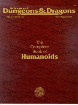 The Complete Book of Humanoids (Advanced Dungeons & Dragons 2nd Edition) - Book  of the Advanced Dungeons & Dragons 2nd Edition