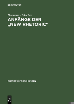 Hardcover Anfange Der "New Rhetoric" [German] Book