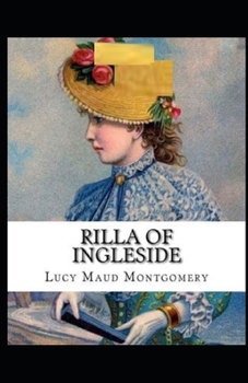 Rilla of Ingleside Illustrated