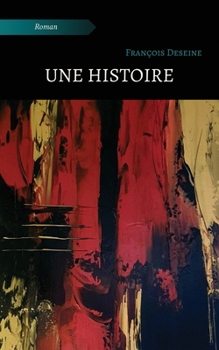 Paperback Une histoire [French] Book