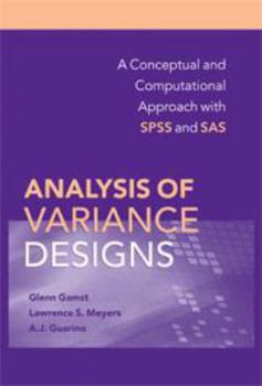 Printed Access Code Analysis of Variance Designs: A Conceptual and Computational Approach with SPSS and SAS Book