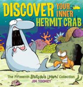 Paperback Discover Your Inner Hermit Crab: The Fifteenth Shermans Lagoon Collection Book
