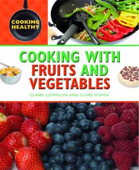 Library Binding Cooking with Fruits and Vegetables Book