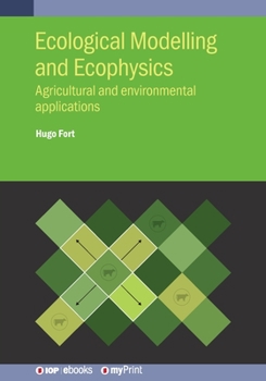 Paperback Ecological Modelling and Ecophysics: Agricultural and environmental applications Book