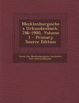 Paperback Mecklenburgisches Urkundenbuch, 786-1900, Volume 1 [Latin] Book