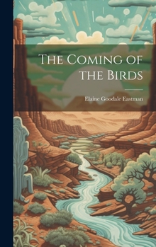 Hardcover The Coming of the Birds Book