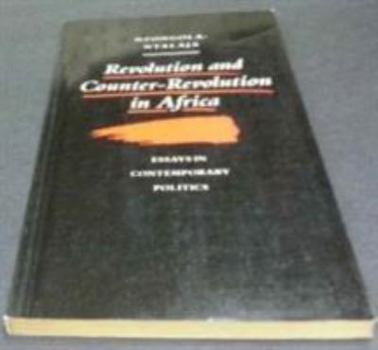 Paperback Revolution and Counter-Revolution in Africa: Essays in Contemporary Politics Book