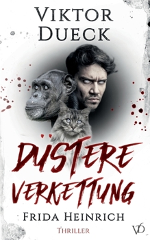 Paperback D?stere Verkettung: Frida Heinrich [German] Book