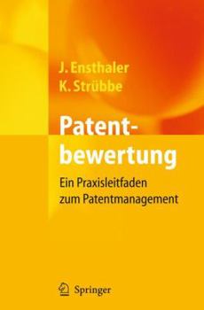 Paperback Patentbewertung: Ein Praxisleitfaden Zum Patentmanagement [German] Book