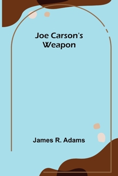Paperback Joe Carson's Weapon Book