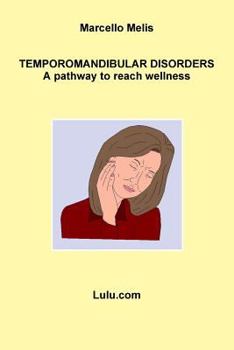 Paperback Temporomandibular Disorders - A Pathway to Reach Wellness Book