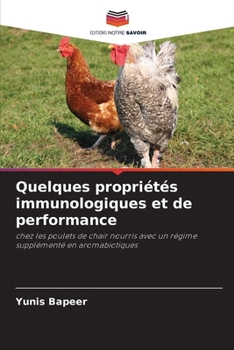 Paperback Quelques propriétés immunologiques et de performance [French] Book