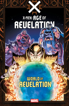 Paperback X-Men: Age of Revelation - World of Revelation Book
