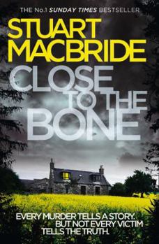 Close to the Bone - Book #8 of the Logan McRae