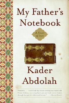 Paperback My Father's Notebook: A Novel of Iran Book