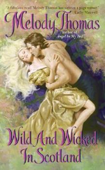 Wild and Wicked in Scotland - Book #1 of the Charmed and Dangerous