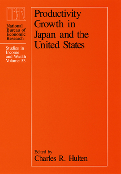 Hardcover Productivity Growth in Japan and the United States: Volume 53 Book