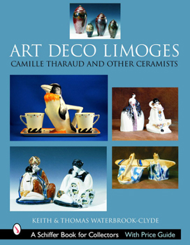 Hardcover Art Deco Limoges: Camille Tharaud and Other Ceramists Book