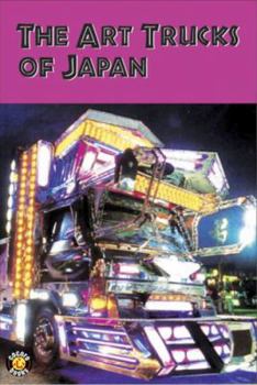 Paperback The Art Trucks of Japan Book