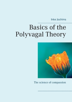 Paperback Basics of the Polyvagal Theory: The science of compassion Book