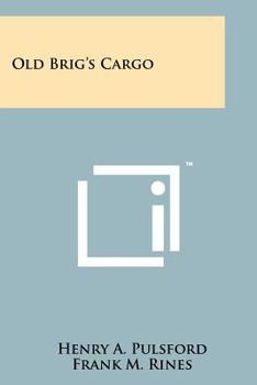 Paperback Old Brig's Cargo Book